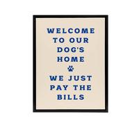 Artery8 Welcome To Our Dogs Home Pet Owners Joke Funny Framed Canvas Art Print in Beige | Size: W24" x H32" Artery8 Beige W24" x H32"