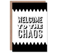 Artery8 Welcome To The Chaos Black White Modern Funny Personalised Housewarming Card