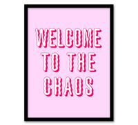 Artery8 Welcome To The Chaos Wavy Pink Modern Funny Framed Wall Art Print | Size: A4 Artery8 Pink A4