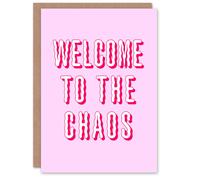 Artery8 Welcome To The Chaos Wavy Pink Modern Funny Housewarming Greeting Card Artery8 Pink