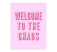 Artery8 Welcome To The Chaos Wavy Pink Modern Funny Wall Art Print | Size: W12" x H16" Artery8 Pink W12" x H16"