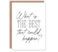 Artery8 What Is The Best That Could Happen Modern Simple Personalised Card