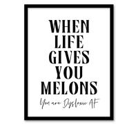 Artery8 When Life Gives You Melons Dyslexic AF Funny Framed Wall Art Print in White | Size: A4 Artery8 White A4