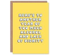 Artery8 Women's Birthday Card Another Year Lack of Dignity Fun Funny Joke Humour Greeting Card in Yellow Artery8 Yellow