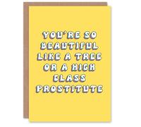 Artery8 Birthday Card Beautiful Like Tree Or Escort Fun Funny Happy Joke Humour Her Woman Sister Friend Girlfriend Greeting Card