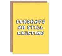 Artery8 Women's Birthday Card Congrats on Still Existing Funny Joke Humour For Her Greeting Card in Yellow Artery8 Yellow