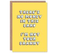 Artery8 Women's Birthday Card No Money In This Not Granny Fun Funny Joke For Wife Greeting Card in Yellow Artery8 Yellow