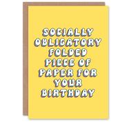 Artery8 Birthday Card Socially Obligatory Folded Paper Fun Funny Humour Joke For Her Gran Sister Niece Daughter Wife Woman Greeting Card