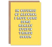 Artery8 Women's Greeting Card Alcohol Defence Done Stupid Sh*t Sober Also Birthday in Yellow Artery8 Yellow