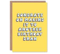 Artery8 Women's Greeting Card Congrats on Making it Another Year Gran Birthday in Yellow Artery8 Yellow