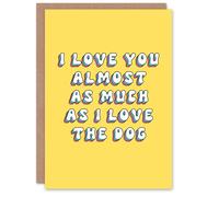 Artery8 Women's Greeting Card Dog Lover Love You Almost As Much Funny Retro Birthday in Yellow Artery8 Yellow