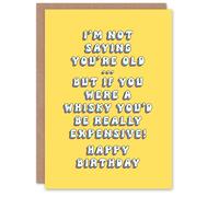 Artery8 Women's Greeting Card Really Expensive Whisky Funny Old Age Joke Birthday in Yellow Artery8 Yellow