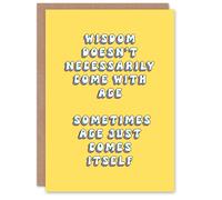 Artery8 Women's Greeting Card Wisdom Not Necessarily With Age Funny Cheeky Birthday in Yellow Artery8 Yellow