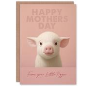 Artery8 Mother's Day Greeting Card Happy Smiling Piglet From Your Little Piggie For Mum
