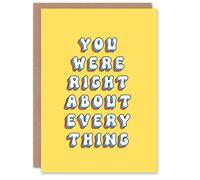 Artery8 Mother's Day You Were Right About Everything Fun Funny Humour Joke Bright Bold Mum Greeting Card