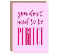Artery8 You Don't Need To Be Perfect Bold Modern Pink Personalised Card