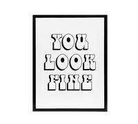 Artery8 You Look Fine Black & White Bold Cheeky Black Framed Canvas Art | Size: W18" x H24" Artery8 White W18" x H24"