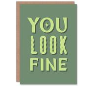 Artery8 You Look Fine Sage Green Simple Cheeky Birthday Card