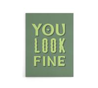 Artery8 You Look Fine Sage Green Simple Cheeky Canvas Wall Art Print | Size: W24" x H32" Artery8 Green W24" x H32"