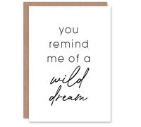 Artery8 You Remind Me Of A Wild Dream Black White Simple Birthday Card