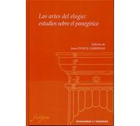 ARTES DEL ELOGIO, LAS: ESTUDIOS SOBRE EL PANEGÍRICO