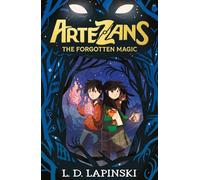 Artezans: The Forgotten Magic (Book1)