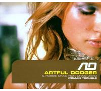 Artful Dodger and Rob - Woman Trouble