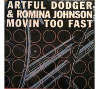 Artful Dodger - Artful Dodger & Romina Johnson - Movin Too Fast - Dance Pool - DAN 669205 6 [VINYL]