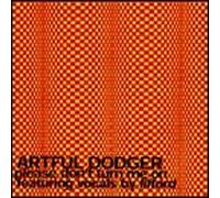 Artful Dodger - Please Dont Turn Me on [12" VINYL]