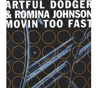 Artful Dodger & Romina Johnson - Movin Too Fast [Vinyl Maxi-Single] [VINYL]