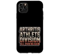 Arthritis Athlete Division All Pain No Gain Case for iPhone 11 Pro Max