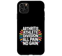 Arthritis Athlete Division All Pain No Gain - Case for iPhone 11 Pro Max