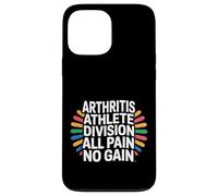 Arthritis Athlete Division All Pain No Gain - Case for iPhone 13 Pro Max