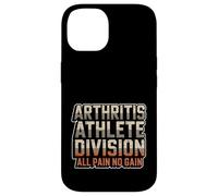 Arthritis Athlete Division All Pain No Gain Case for iPhone 14