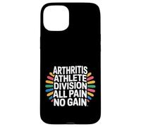 Arthritis Athlete Division All Pain No Gain - Case for iPhone 15 Plus