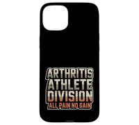 Arthritis Athlete Division All Pain No Gain Case for iPhone 15 Plus