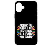 Arthritis Athlete Division All Pain No Gain - Case for iPhone 16 Plus