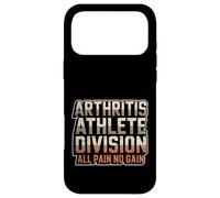 Arthritis Athlete Division All Pain No Gain Case for iPhone 17 Pro Max