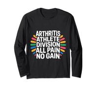 Arthritis Athlete Division All Pain No Gain - Long Sleeve T-Shirt