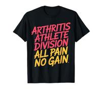 Arthritis Athlete Division All Pain No Gain - T-Shirt