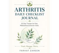ARTHRITIS DAILY CHECKLIST JOURNAL: Medications & Doctor Visits