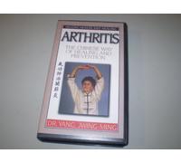 Arthritis: The Chinese Way of Healing & Prevention [VHS]