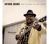Arthur Adams - Here To Make You Feel Good