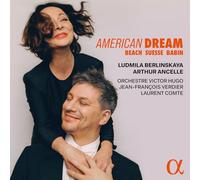 Arthur Ancelle; Ludmila Berlinskaya; Orchestre Victor Hugo; Jean-François Verdier - American Dream
