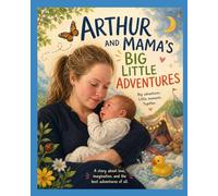 Arthur and Mama's Big little adventures