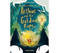 Arthur and the Golden Rope: 1 (Brownstone's Mythical Collection)