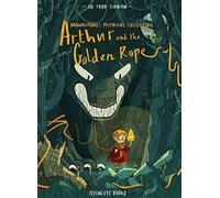 Arthur and the Golden Rope
