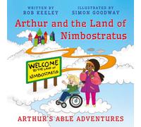 Arthur and the Land of Nimbostratus : Arthur’s Able Adventures