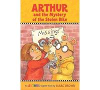 Arthur And The Mystery Of The Stolen Bike (Marc Brown Arthur Chapter Books (Paperback))