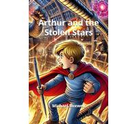 Arthur and the Stolen Stars